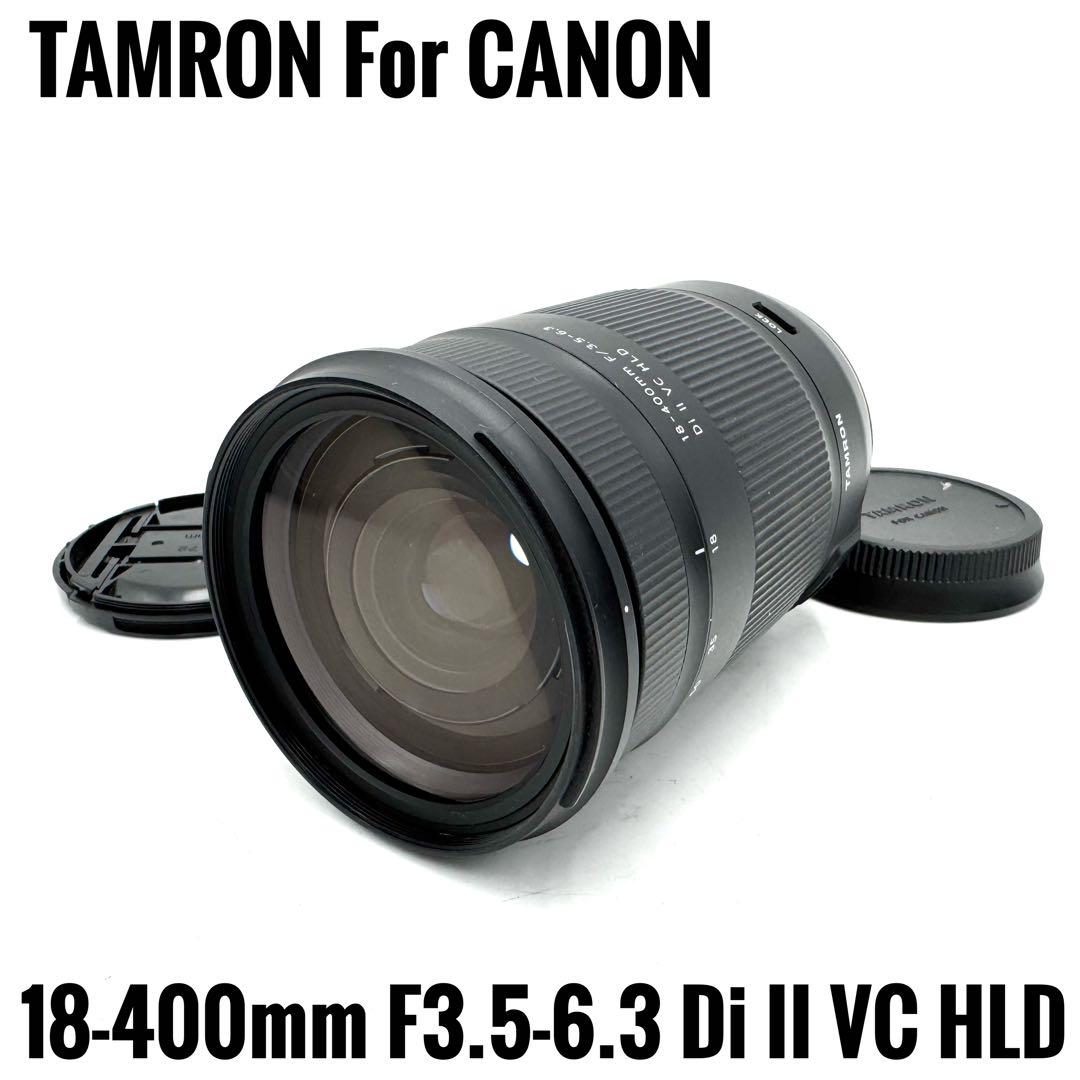TAMRON 18-400mm Di II VC HLD B028E キャノン用