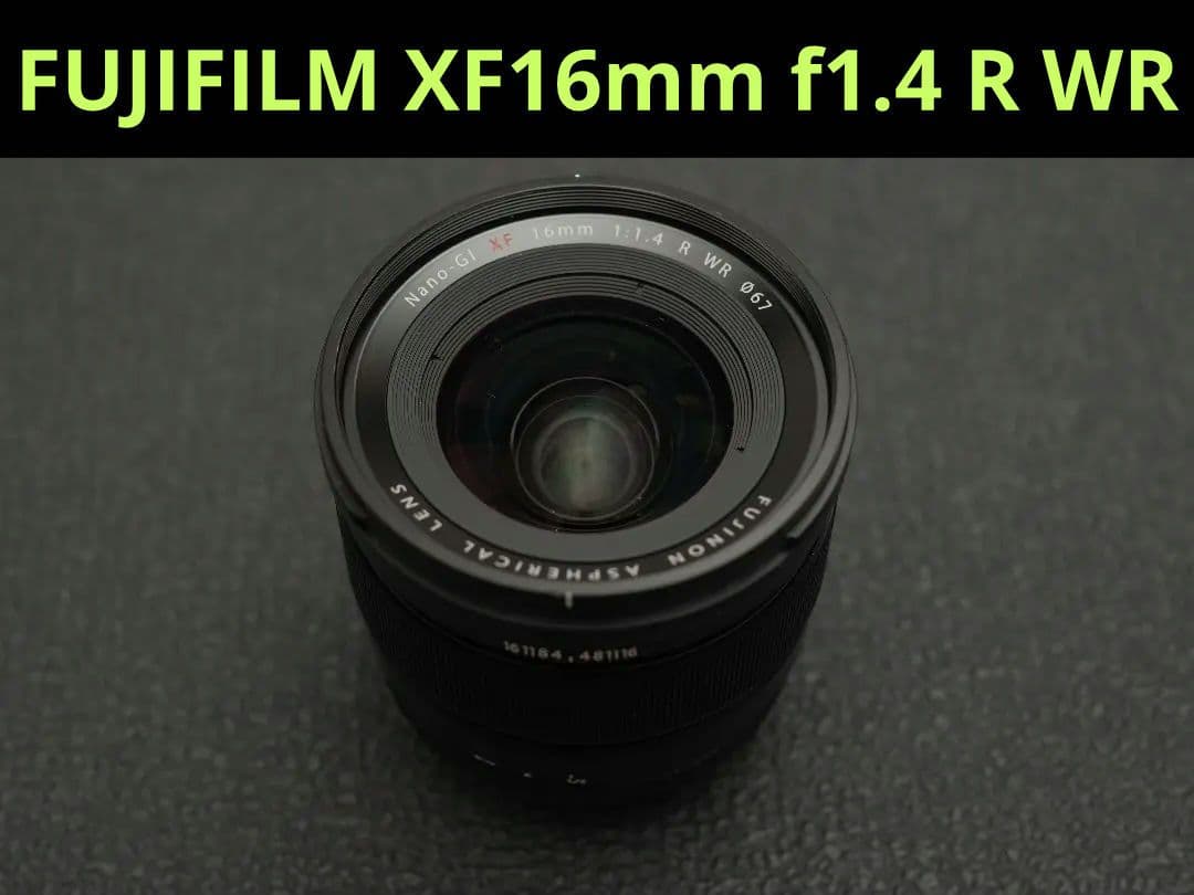 レンズ(単焦点) FUJIFILM XF16mm f1.4 R WR
