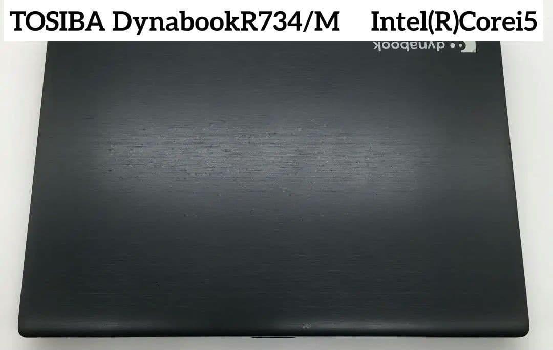 Windowsノート本体 TOSIBA DynabookR734/M Intel(R)Corei5