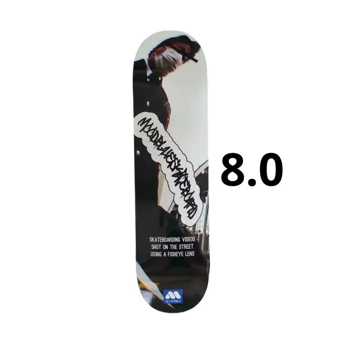 MOODBLUE ムードブルー　8.0 スケボー　デッキ　スケートボード