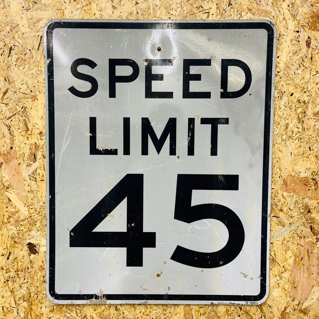 SPEED LIMIT 45 アメリカ道路標識看板