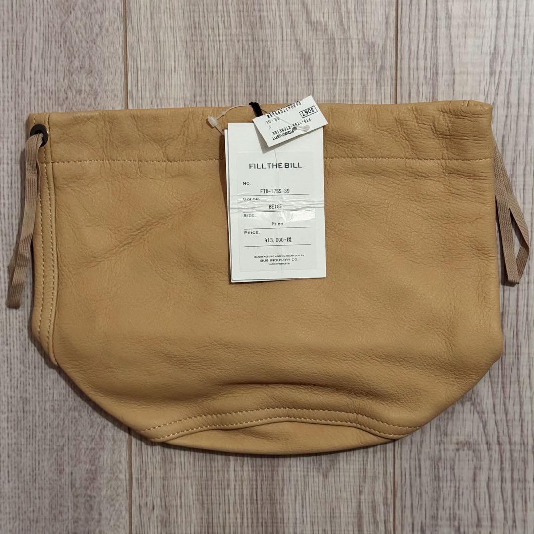 新品タグ付　FILL THE BILLフィルザビル　巾着バッグ　レザー　ベージュ